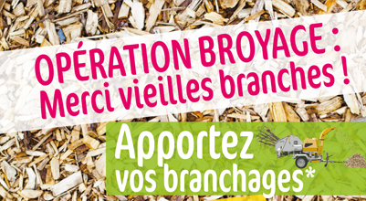 Opération gratuite de broyage