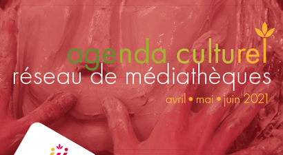 L'agenda culturel avril - mai - juin